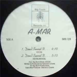 A-Mar - Don't Sweat It...