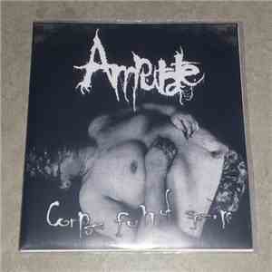 Amputate, Denial  - Corpse Full Of Sperm / Smoke Till Death