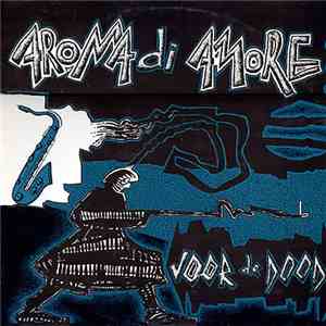 Aroma Di Amore - Voor De Dood