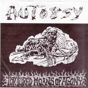 Autopsy  - Tortured Moans Of Agony