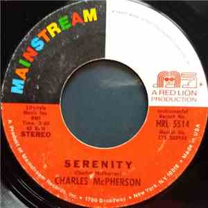 Charles McPherson - Serenity / Have You Seen Her