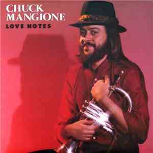 Chuck Mangione - Love Notes