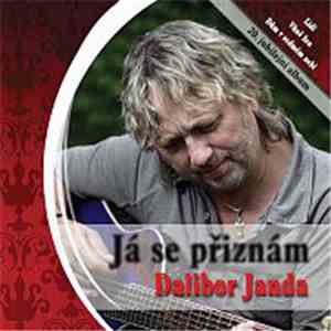 Dalibor Janda - Já Se Přiznám