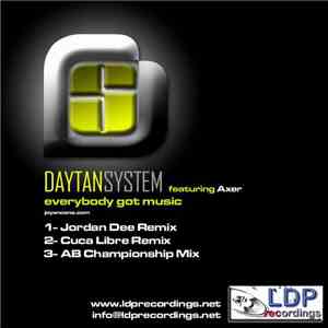 Daytansystem Featuring Axer  - Everybody Got Music
