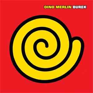 Dino Merlin - Burek