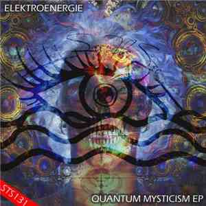 Elektroenergie - Quantum Mysticism EP