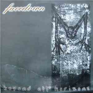 Facedown  - Beyond All Horizons