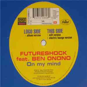 Futureshock - On My Mind