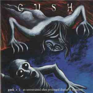 Gush  - Gush