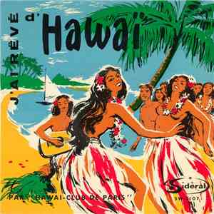 Hawaï Club De Paris - J'ai rêvé D'Hawaï