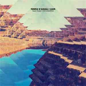 Isaac Ulam I Jose Domingo  - Temple D'Aigua I Llum