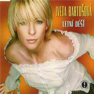 Iveta Bartošová - Letní Déšť