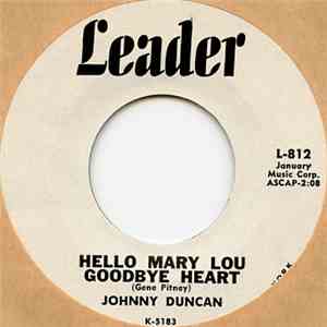 Johnny Duncan  - Hello Mary Lou Goodbye Heart / Freddy & His Go Cart