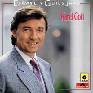 Karel Gott - Es War Ein Gutes Jahr