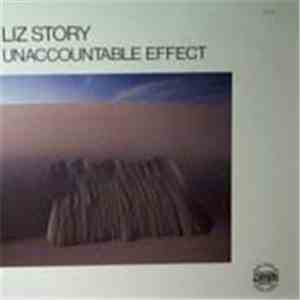 Liz Story - Unaccountable Effect
