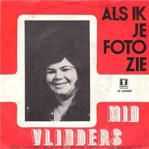 Mia Vlinders - Als Ik Je Foto Zie