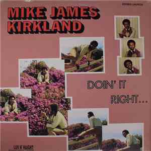 Mike James Kirkland - Doin' It Right