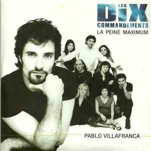 Pablo Villafranca - Les Dix Commandements: La Peine Maximum