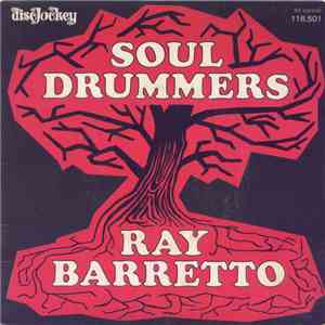 Ray Barretto - Soul Drummers