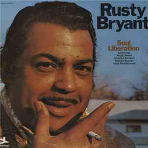 Rusty Bryant - Soul Liberation