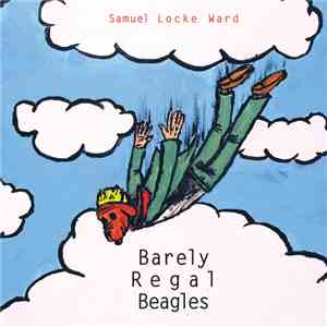 Samuel Locke Ward - Barely Regal Beagles