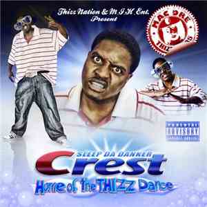 Sleep Da Danker - Crest - Home Of The Thizz Dance