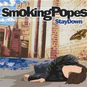 Smoking Popes - Stay Down