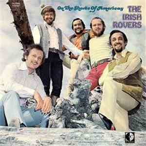 The Irish Rovers - On The Shores Of Americay