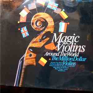 The Million Dollar Violins - Magic Violins Around The World