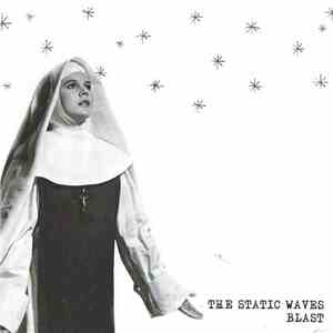 The Static Waves - Blast