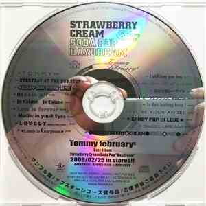 Tommy february6 - Strawberry Cream Soda Pop Daydream