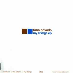 Tono Privado - My Charge EP