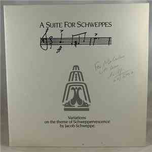 Various - A Suite For Schweppes. Variations On The Schweppervescence By Jacob Schweppe