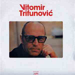 Vitomir Trifunović - Vitomir Trifunović