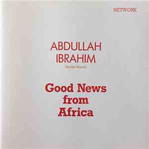 Abdullah Ibrahim (Dollar Brand) - Good News From Africa