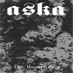 Aska - Där Vanvett Gror
