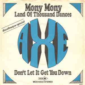 Axe  - Mony Mony / Land Of Thousand Dances