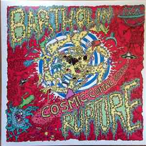 Bartholin / Rupture - Cosmic Coital Cluster