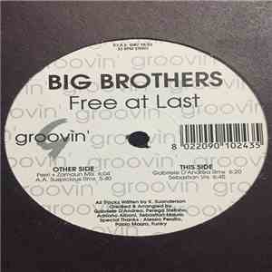 Big Brothers  - Free At Last