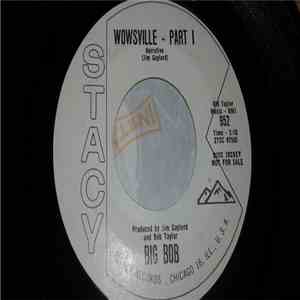 Bob Taylor - Wowsville - Part I & II