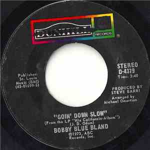 Bobby Blue Bland - Goin' Down Slow / Up And Down World
