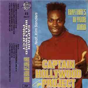 Captain Hollywood Project Feat. Kim Sanders - Rhythm's In Your Mind