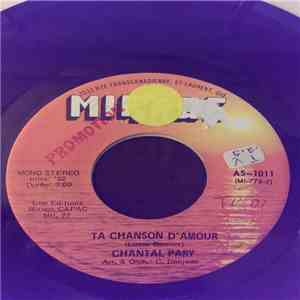 Chantal Pary - Ta Chanson D'amour / Reviens Me Voir