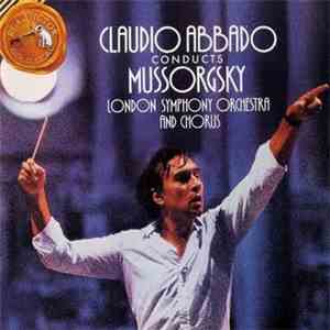 Claudio Abbado Conducts Modest Mussorgsky - Claudio Abbado Conducts Modest  ...