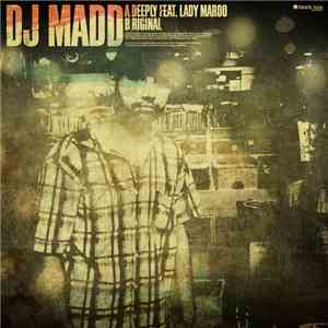 DJ Madd - Deeply / Riginal