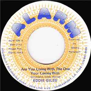 Eddie Giles - Are You Living With The One You're Loving With / Married Lady
