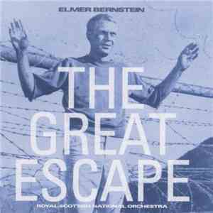 Elmer Bernstein, Royal Scottish National Orchestra - The Great Escape