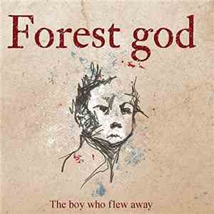 Forest God - The Boy Who Flew Away