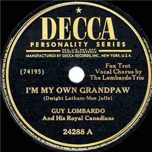 Guy Lombardo And His Royal Canadians - I'm My Own Grandpaw / Frankie And Jo ...