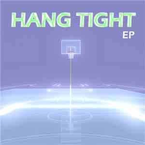 Hang Tight - EP